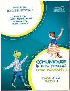 Comunicare in limba engleza. Limba moderna I. Clasa a II-a, Partea I de Bianca Popa