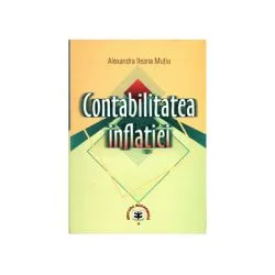Contabilitatea inflatiei de Alexandra Ileana Mutiu