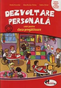 Dezvoltare personala \u2013 caiet pentru clasa pregatitoare