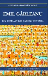 Din lumea celor care nu cuvanta de Emil Garleanu