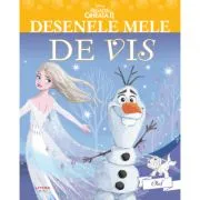 Disney. Regatul de gheata II. Olaf. Desenele mele de vis de Disney