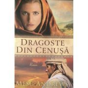 Dragoste din cenusa. Seria Comorile dragostei Sale 1