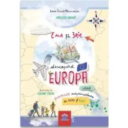 Ema si Eric descopera Europa, volumul 1 de Ioana Chicet-Macoveiciuc