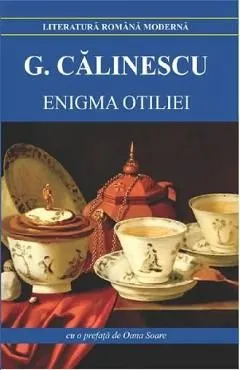 Enigma Otiliei de George Calinescu