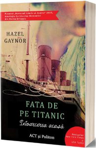Fata de pe Titanic. Intoarcerea acasa