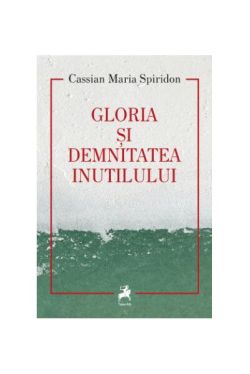 Gloria și demnitatea inutilului