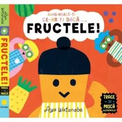 Imagineaza-ti ce-ar fi daca... Fructele de Aya Watanabe