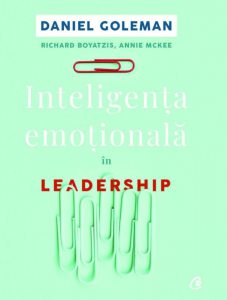 Inteligenta emotionala in leadership, editia II