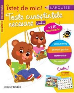 Istet de mic! Pregatirea prescolarului. Toate cunostintele necesare (3-4 ani)