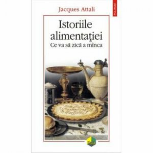 Istoriile alimentatiei. Ce va sa zica a minca
