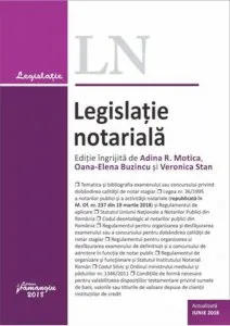 Legislatie notariala - actualizata iunie 2018