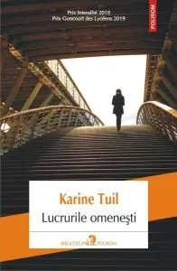 Lucrurile omenești de Karine Tuil