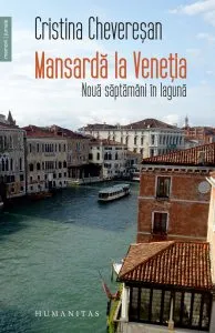 Mansarda la Venetia de Cristina Cheveresan