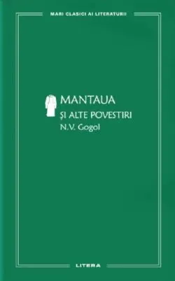Mantaua si alte povestiri