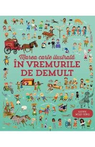 Marea carte ilustrata. In vremurile de demult