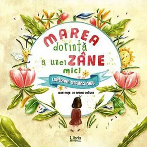 Marea dorinta a unei zane mici de Loredana Stanca-Dinu