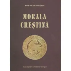 Morala Crestina. Manual pentru Seminarii
