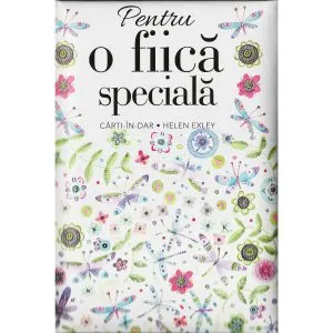 Pentru o fiica speciala de Helen Exley