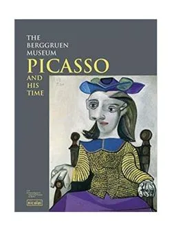 Picasso and his time: The Berggruen Collection
