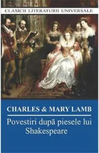 Povestiri dupa piesele lui Shakespeare de Mary Lamb