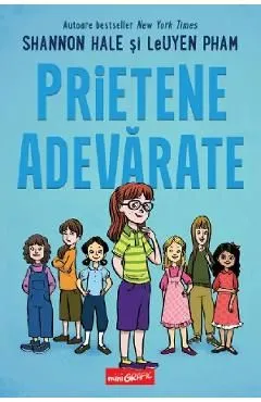 Prietene adevarate de Shannon Hale
