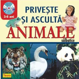 Priveste si asculta animale salbatice