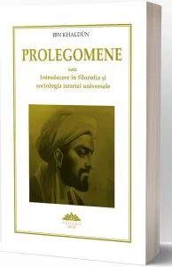 Prolegomene sau Introducere in filozofia si sociologia istoriei