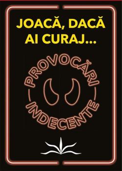 Provocări indecente