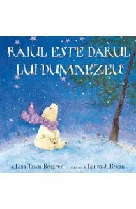 Raiul este darul lui Dumnezeu de Laura J. Bryant