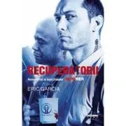Recuperatorii de Eric Garcia