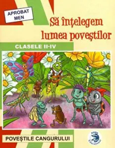 Revista Povestile Cangurului. Sa intelegem lumea povestilor pentru clasele IIIV IIIV
