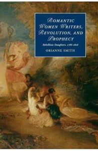 Romantic Women Writers, Revolution, and Prophecy