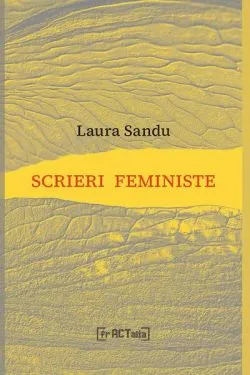 Scrieri feministe de Laura Sandu