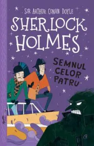Sherlock Holmes. Semnul celor patru de Stephanie Baudet