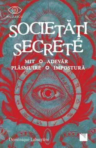 Societati secrete de Dominique Labarriere