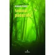 Somnul padurilor de Dinua Pasc