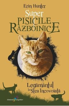 Super Pisicile Razboinice Vol.3: Legamantul lui Stea Incovoiata