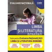 Teste pentru Evaluarea Nationala 2023. Limba si literatura romana