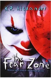 The Fear Zone de K. R. Alexander
