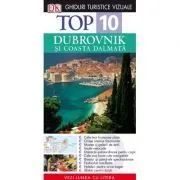 Top 10. Dubrovnik. Ghiduri turistice vizuale de Robin Si Jenny Mckelvie