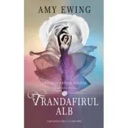 Trandafirul alb. Trilogia Orasul solitar, volumul 2 de Amy Ewing