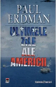 Ultimele zile ale Americii de Erdman Paul