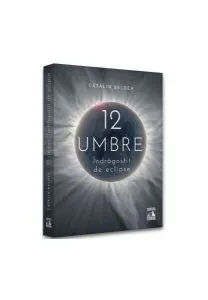 12 Umbre de Catalin Beldea