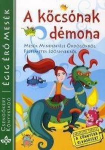 A kocsonak demona - Mesek mindenfele ordogokrol, felelmetes szornyekrol
