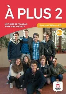 A plus 2 - Livre de l'élève   CD (A2.1)