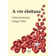A ver elettana. Fiziologia sangelui