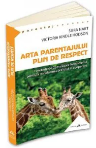 Arta parentajului plin de respect de Sura Hart
