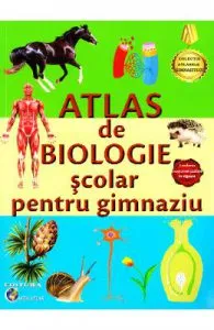 Atlas De Biologie Scolar Pentru Gimnaziu Ed.2017 de Marius Lungu