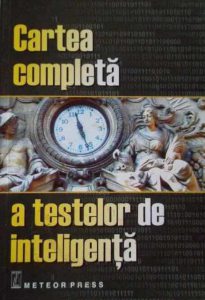 Cartea completa a testelor de inteligenta