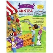 Ce sa faci cand... mintea ti se blocheaza. Ghid pentru copiii care se confrunta cu TOC de Bonnie Matthews